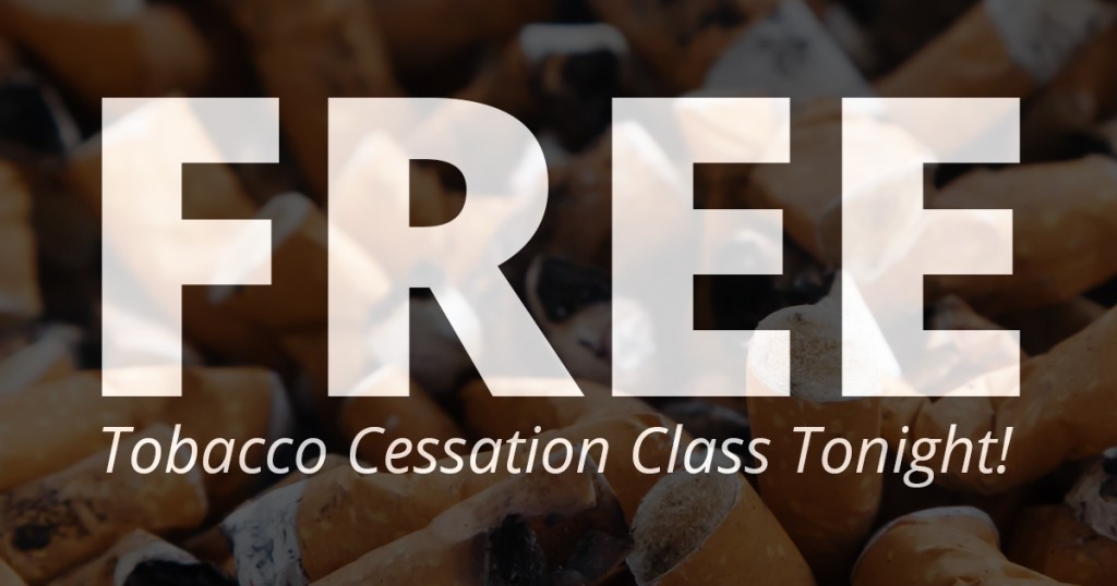 Free Tobacco Cessation Class Tonight